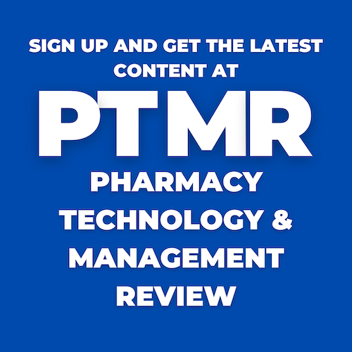 Pharmacy Technology & Management Review